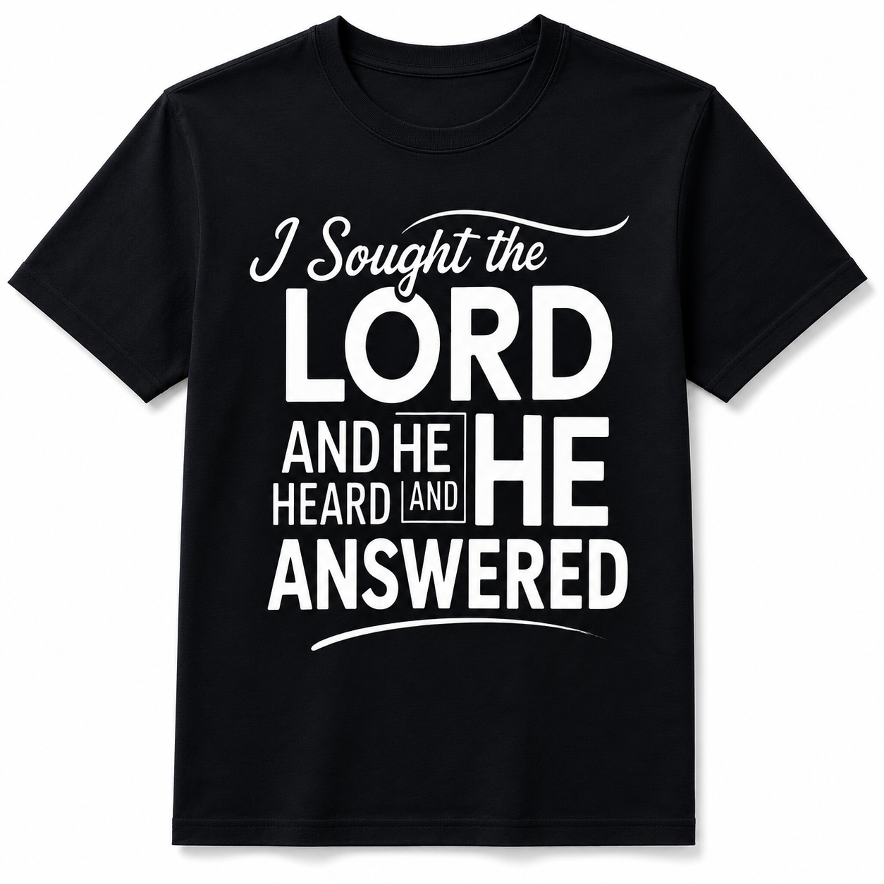 I Sought The Lord And He Heard Me Christian Faith Graphic Men’s T-Shirt Tee