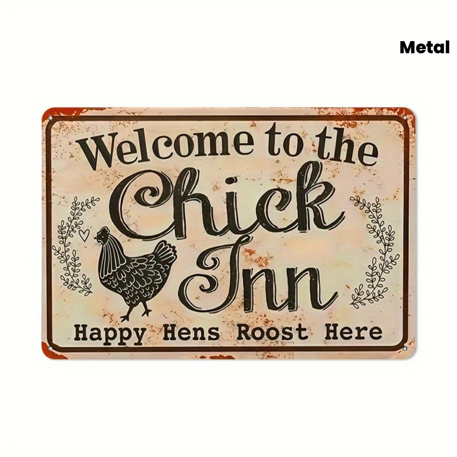 Welcome To The Chick Inn Metal Sign - Vintage Chicken Coop Wall Tin Decor