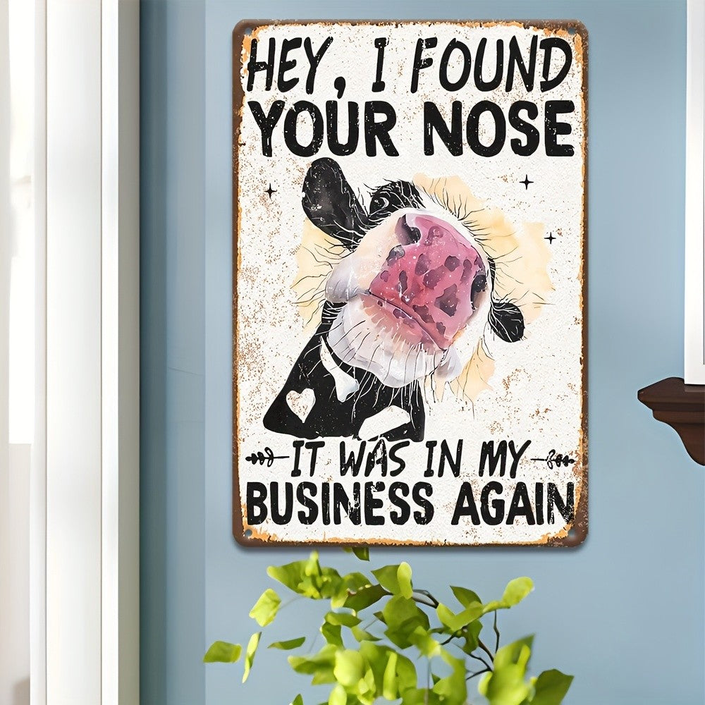 Sarcastic Barnyard Humor Tin Sign - Vintage "My Business" Cow Metal Poster