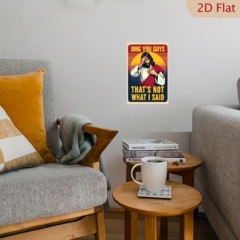 Funny Jesus Metal Sign Vintage Retro Religion Humor Church Bedroom Wall Decor