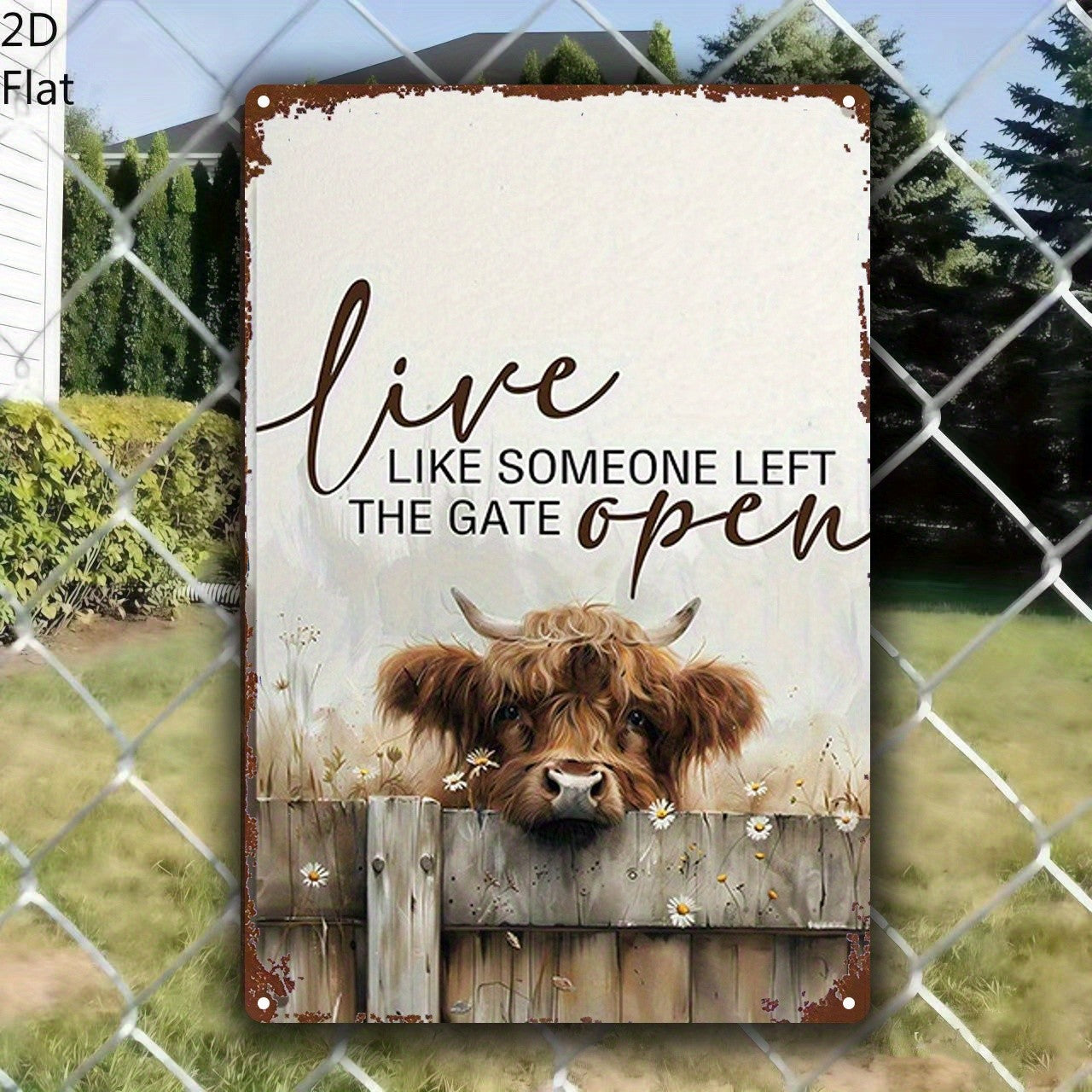 Live Like Someone Left The Gate Open Metal Sign - Highland Cow Tin Decor