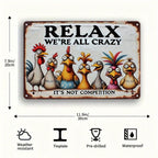 Relax Were All Crazy Tin Sign Funny Chicken Metal Wall Art Farmhouse Room Decor