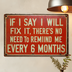 Funny If I Say I Will Fix It Tin Sign - Vintage Tool Garage Shed Man Cave Plaque