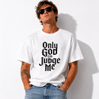 Only God Can Judge Me Christian Gothic Graphic Men’s T-Shirt Faith Tee
