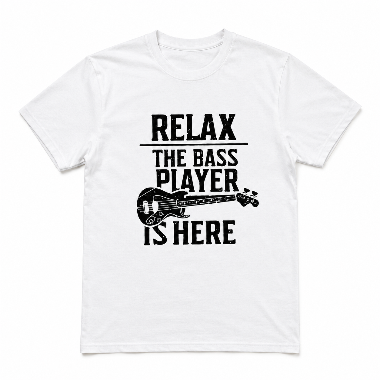 Funny Bass Player T-Shirt Relax The Bass Player Is Here Guitar Tee