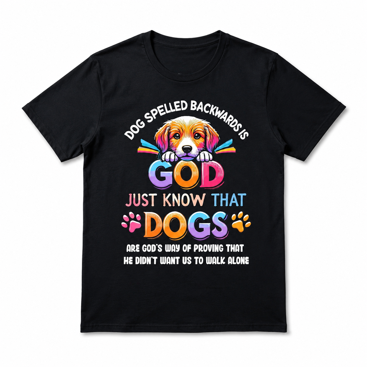 Dog Spelled Backwards Is God Funny Dog Lover T-Shirt Cute Puppy Tee