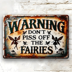 Funny Warning Don't Piss Off Fairies Metal Tin Sign - Retro Mythical Fantasy Art