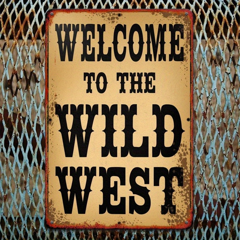 Welcome To The Wild West Metal Sign - Retro Cowboy Rodeo Saloon Tin Wall Decor