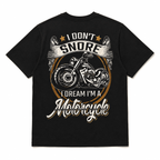 I Don't Snore Motorcycle Biker Funny Men's Graphic T-Shirt Rider Gift