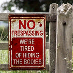 Funny No Trespassing Metal Sign - Vintage Hiding the Bodies Private Property