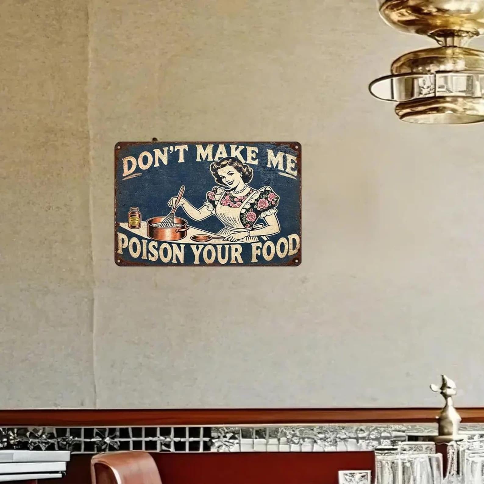 Don't Make Me Poison Your Food Funny Kitchen Metal Tin Sign Retro Decor