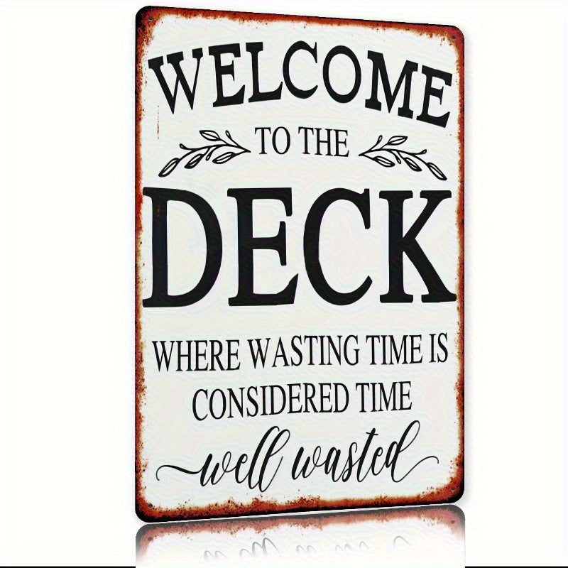 Vintage Welcome to the Deck Metal Tin Sign - Retro Wasting Time Patio Plaque