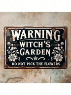 Warning Witch's Garden Metal Sign - Gothic Floral Wall Decor Botanical Room Art