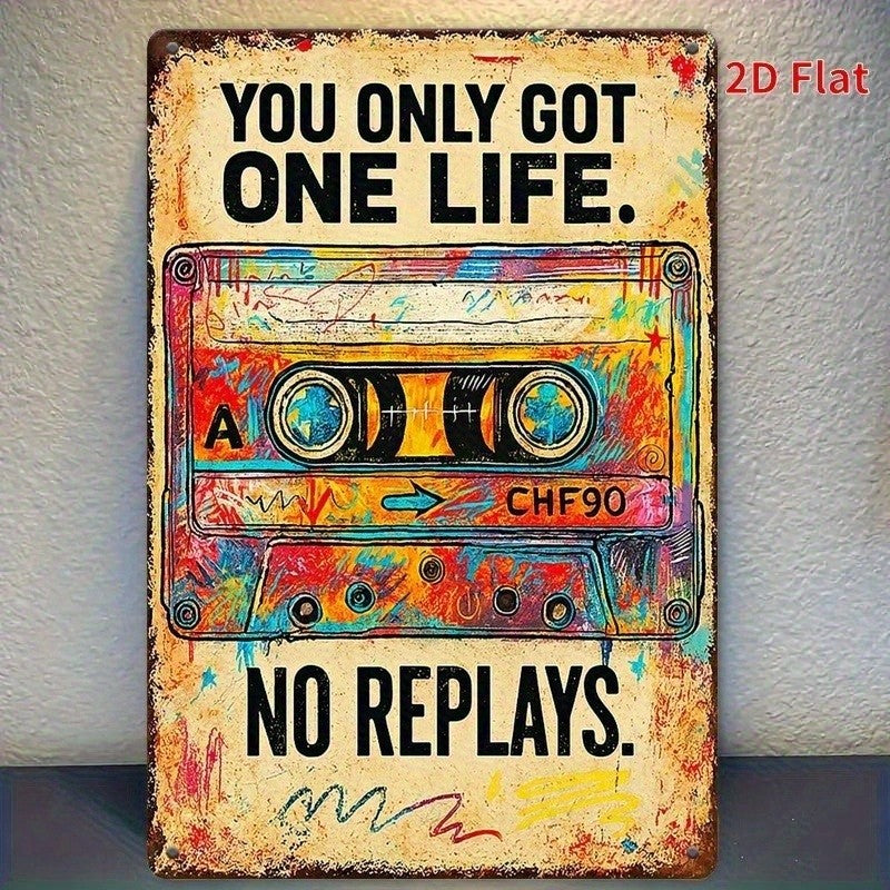 "One Life No Replays" Metal Sign - Retro Cassette Tape Tin Wall Art Decor