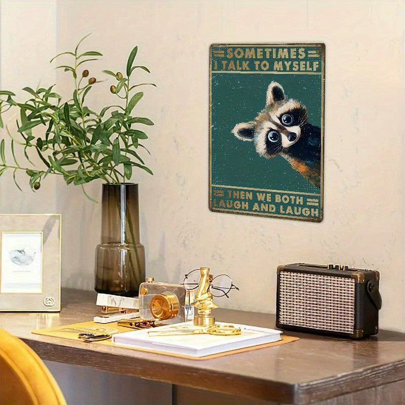 Funny Raccoon Tin Sign Talk To Myself Sarcastic Metal Wall Decor Trash Art