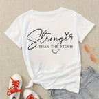 Stronger Than The Storm T-Shirt | Inspirational Script Graphic Tee