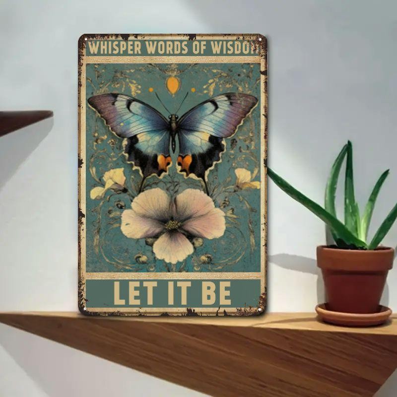 Rustic Butterfly Tin Sign - Inspirational "Whisper Words of Wisdom" Wall Art