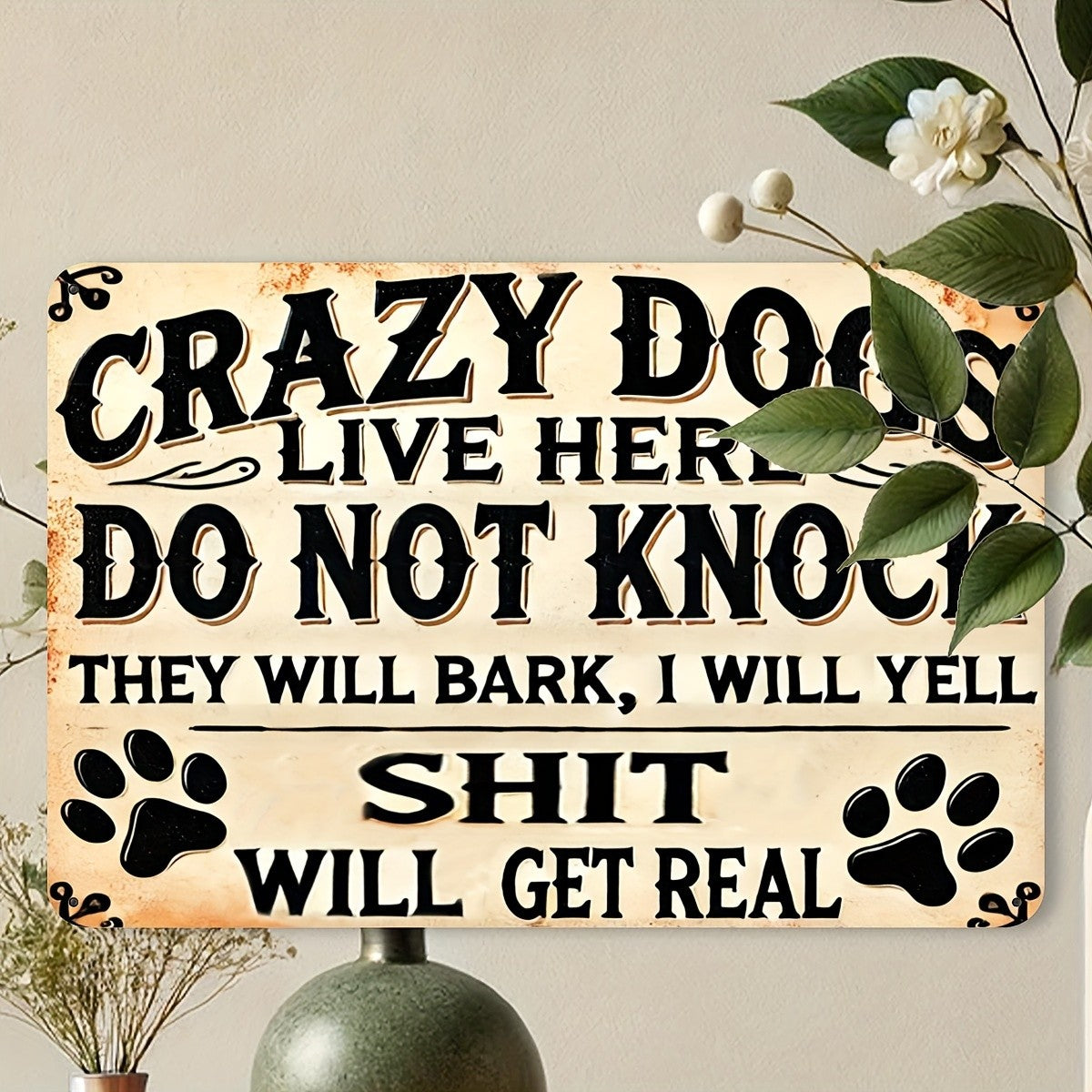 Crazy Dogs Live Here Tin Sign Funny Do Not Knock Metal Sign Dog Paw Wall Decor