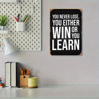 Retro Inspirational Metal Tin Sign Funny You Never Lose Home Gym Office Art