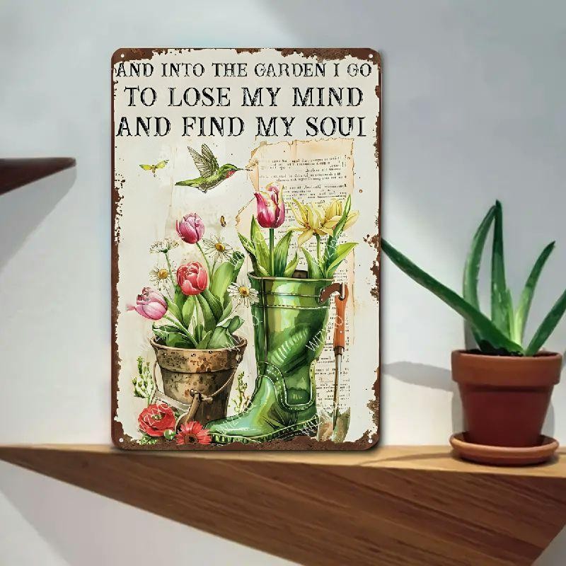 Into The Garden I Go Tin Sign Find My Soul Metal Sign Hummingbird Wall Decor