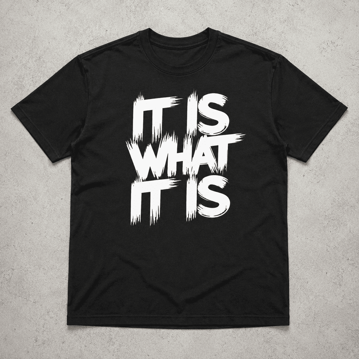 Men’s It is what It is T-Shirt Casual Streetwear Bold Pattern Print Tee