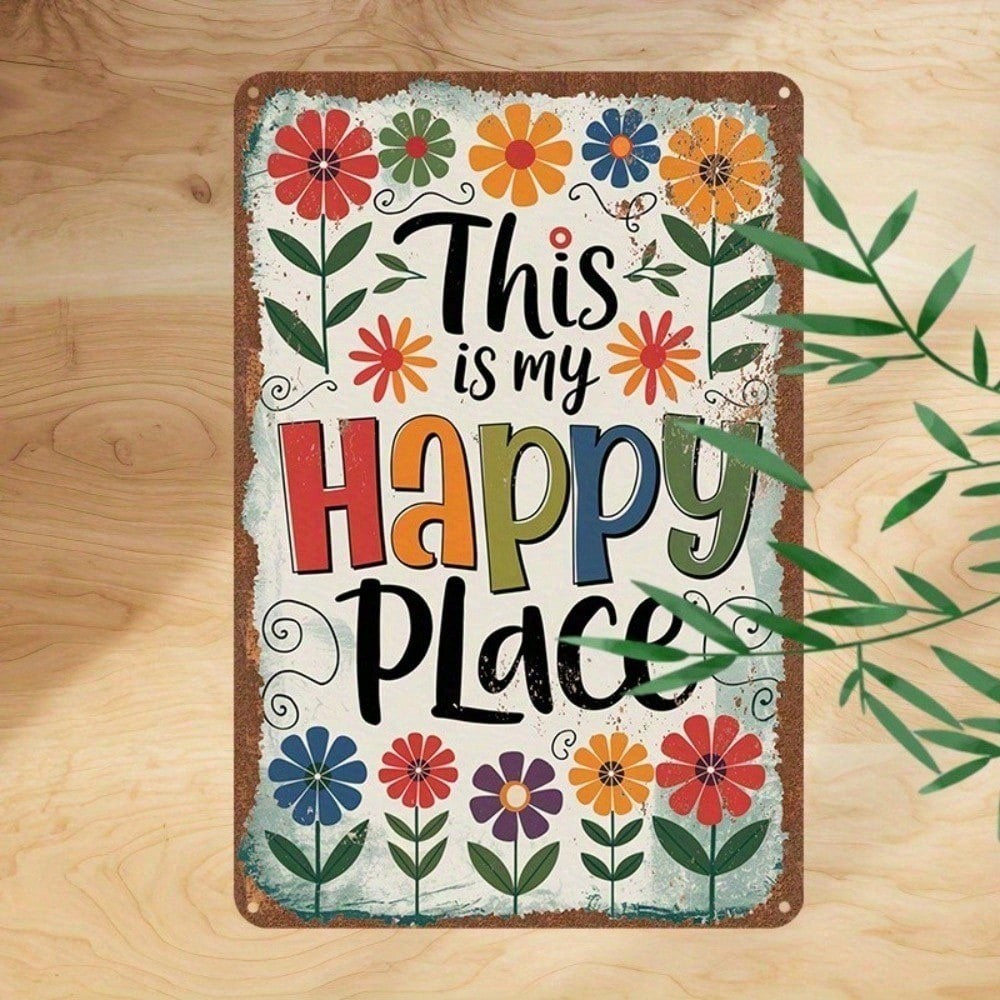 Vintage This Is My Happy Place Metal Tin Sign - Retro Colorful Floral Wall Art