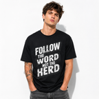 Follow The Word Not The Herd Christian Bible Verse Graphic T-Shirt Faith Tee