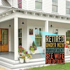Funny Retirement Metal Tin Sign Vintage Retired Under New Management See Wife