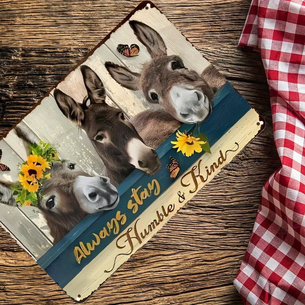 Rustic Always Stay Humble and Kind Donkey Metal Tin Sign Retro Farmhouse Decor