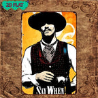 Cowboy Tin Sign - Western "Say When" Gunfighter Metal Poster Wall Art Decor