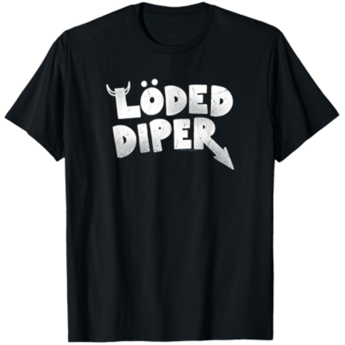 Loded Diper Funny Rock Style Graphic T-Shirt Parody Humor Unisex Tee