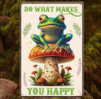 Do What Makes You Happy Frog Metal Tin Sign Inspirational Wall Decor