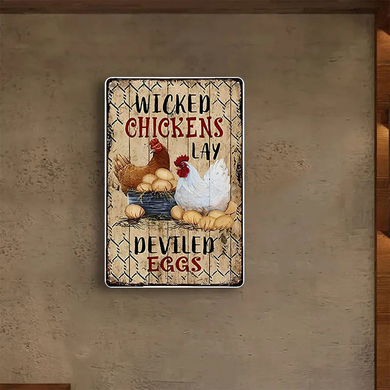 Funny Chicken Metal Sign - "Wicked Chickens" Deviled Eggs Tin Wall Decor