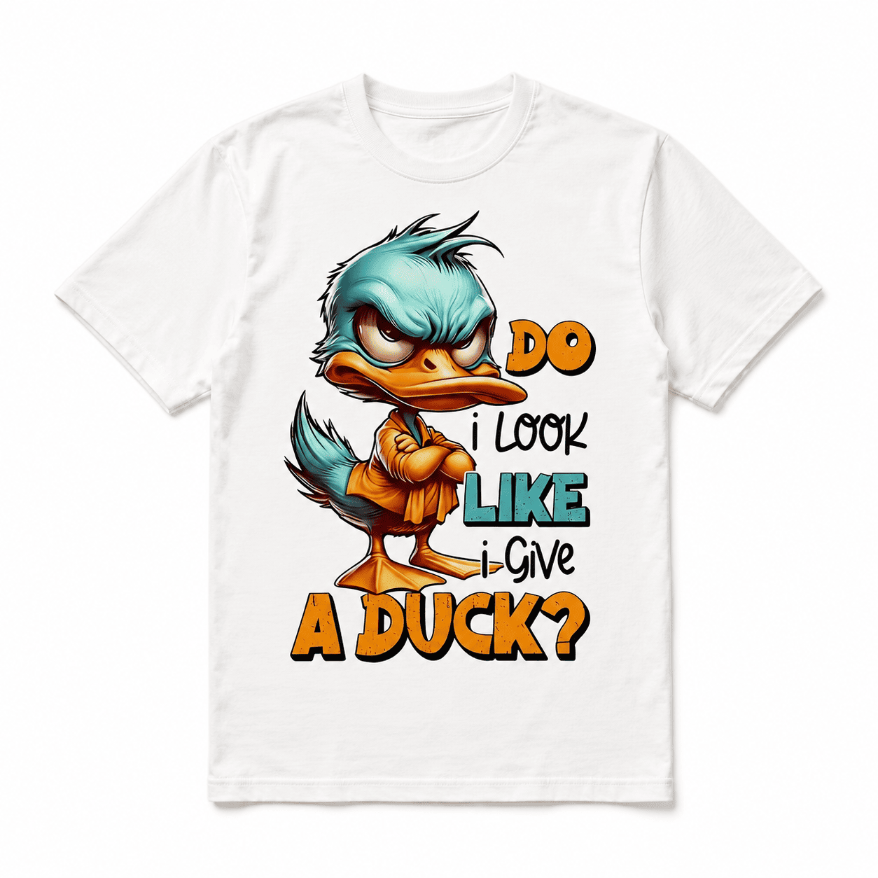 Do I Look Like I Give A Duck T-Shirt | Funny Sarcastic Duck Graphic Tee