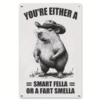 Funny Metal Tin Sign Wall Art Cowboy Capybara - 'Smart Fella Or A Fart Smella'