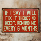 Funny If I Say I Will Fix It Tin Sign - Vintage Tool Garage Shed Man Cave Plaque