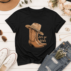 Let's Go Girls Cowboy Boots T-Shirt | Western Country Graphic Tee