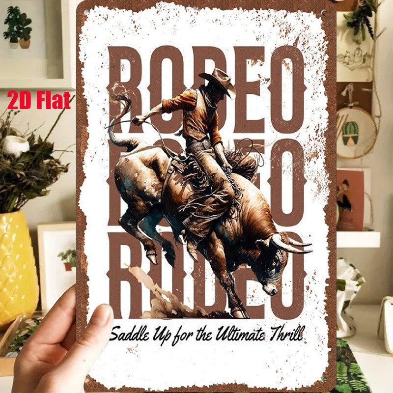 Rodeo Tin Sign - "Saddle Up for the Ultimate Thrill" Metal Wall Art Decor