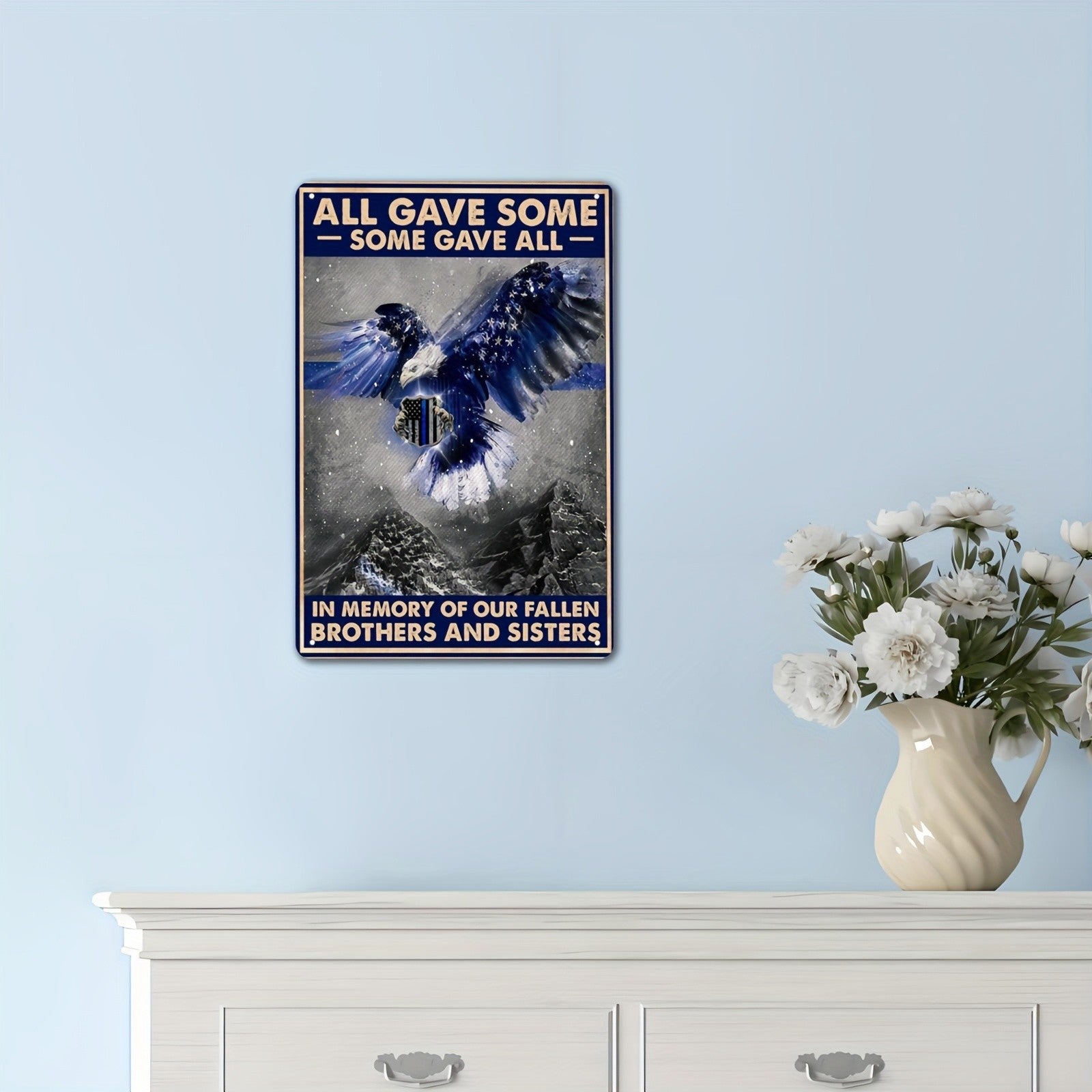 "All Gave Some" Metal Sign - Law Enforcement Memorial Tin Wall Art Decor
