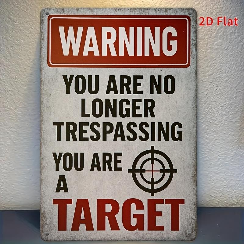 Warning You Are A Target Tin Sign Funny No Trespassing Metal Garage Wall Decor