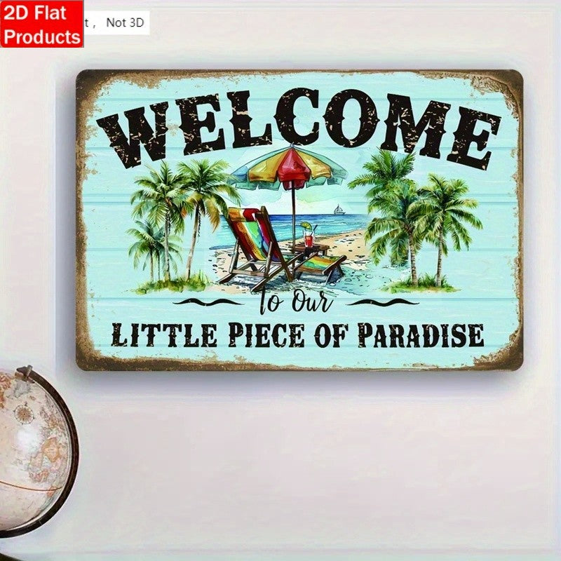 Welcome to Our Little Piece of Paradise" Metal Sign - Beach Tin Wall Decor