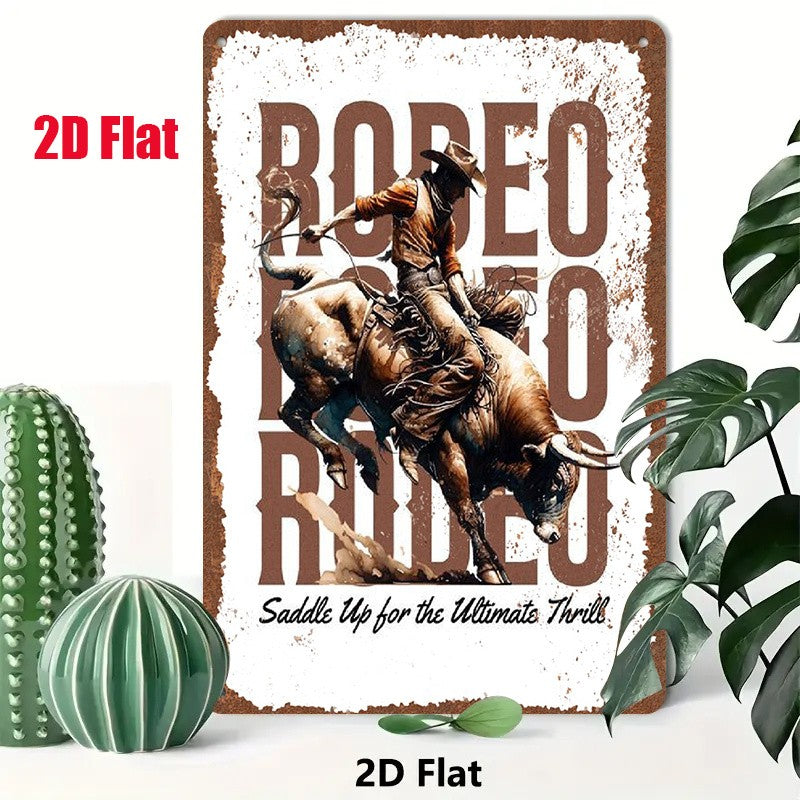 Rodeo Tin Sign - "Saddle Up for the Ultimate Thrill" Metal Wall Art Decor