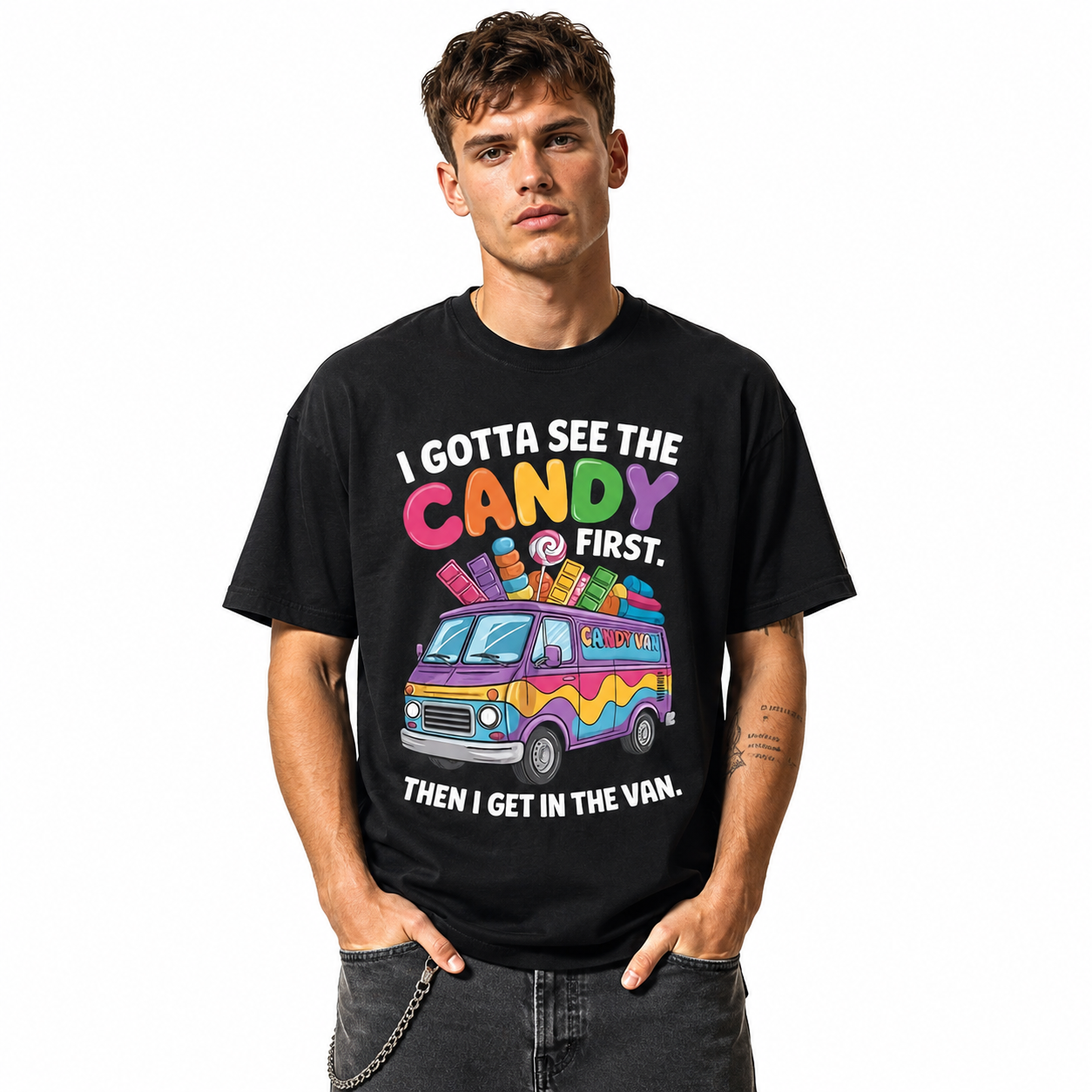 Funny Candy Van T-Shirt | I Gotta See The Candy First Graphic Tee