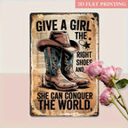 Retro Western Boot Metal Tin Sign Vintage Country Cowgirl Conquer World Wall Art