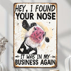 Sarcastic Barnyard Humor Tin Sign - Vintage "My Business" Cow Metal Poster