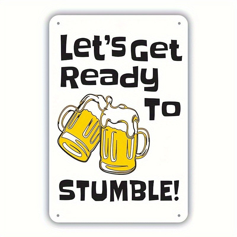 Let's Get Ready To Stumble Metal Tin Sign Funny Beer Mug Vintage Bar Wall Decor