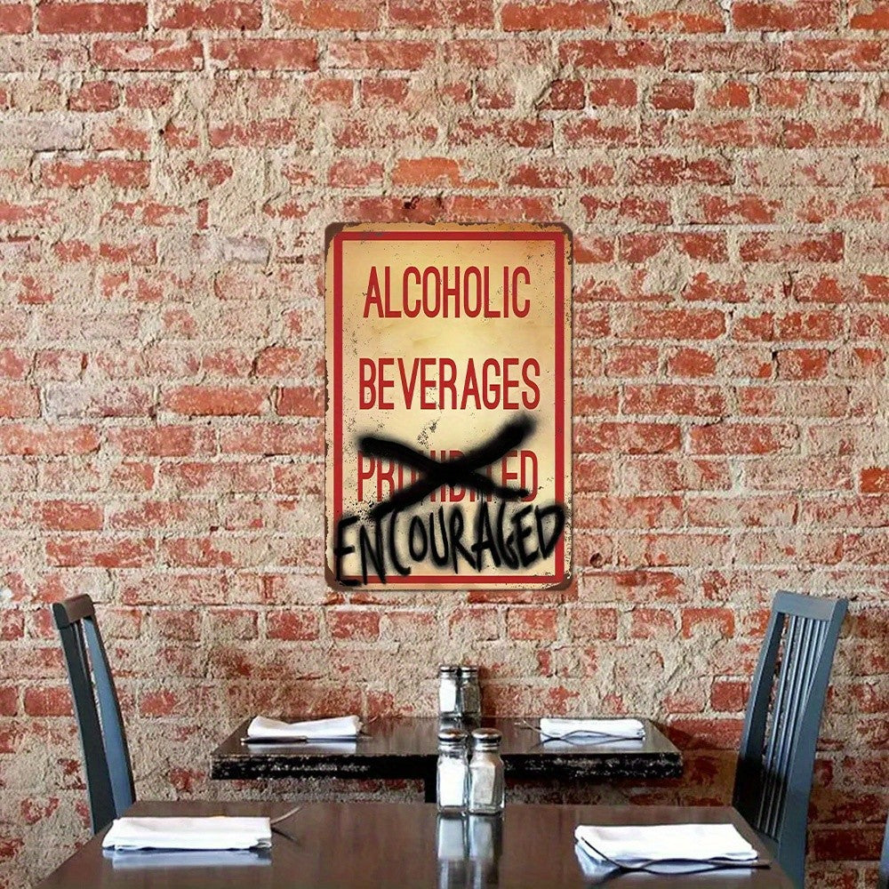 Funny Alcoholic Beverages Encouraged Metal Tin Sign Man Cave Bar Wall Art