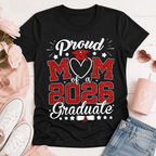 Proud Mom of a 2026 Graduate T-Shirt | Graduation Celebration Graphic Tee