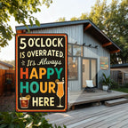"5 O'Clock Is Overrated" Metal Sign - Happy Hour Bar Tin Wall Art Decor