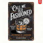 Call Me Old Fashioned Metal Sign - Classic Cocktail Bar Tin Wall Art Decor